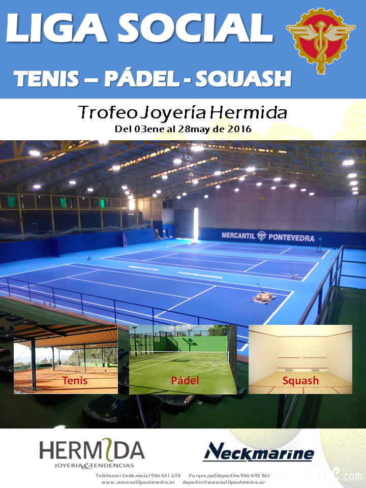 LIGA SOCIAL MERCANTIL PONTEVEDRA tenis-pádel-squash