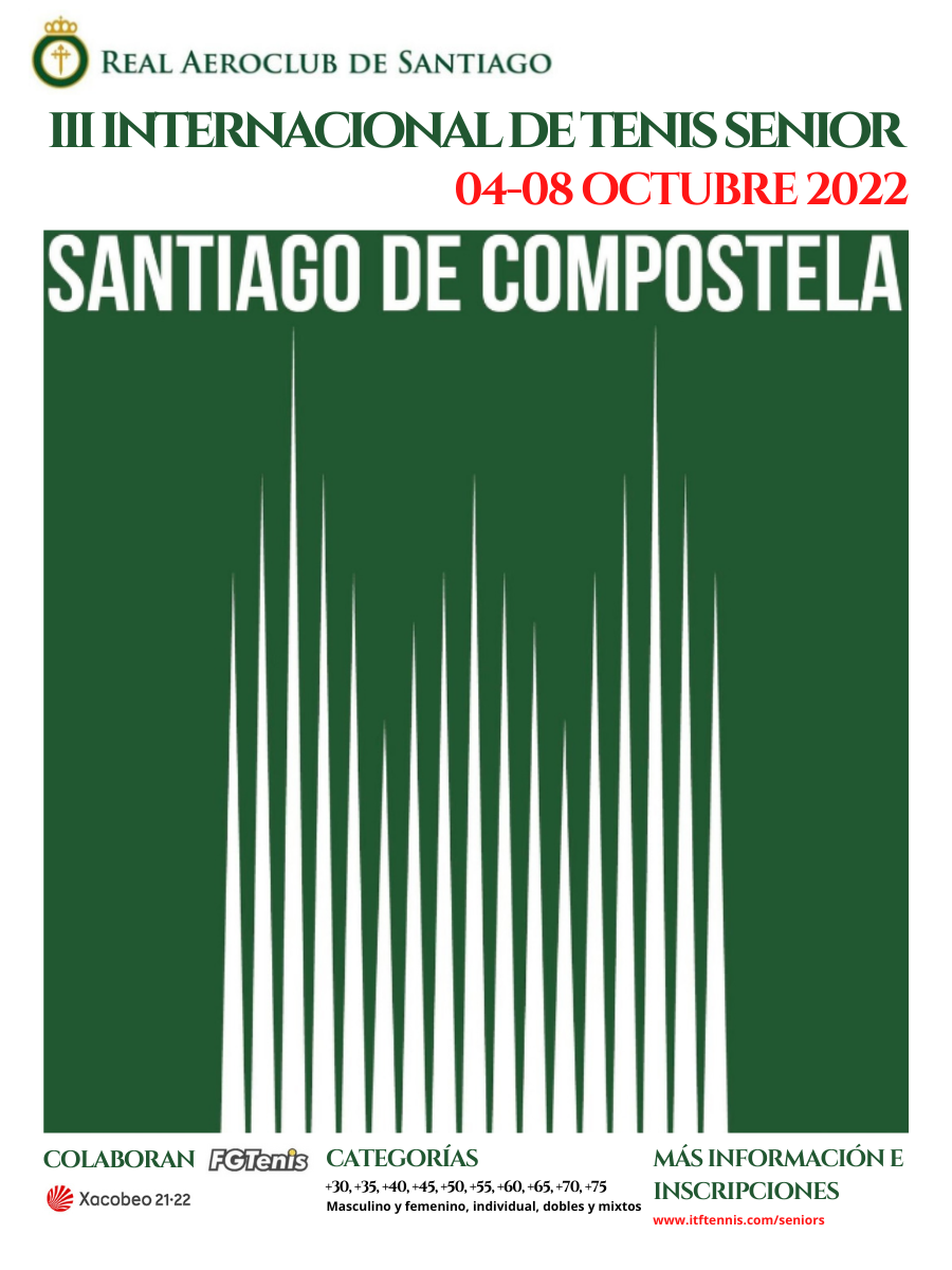 cartel III INTERNACIONAL DE TENIS SENIOR SANTIAGO DE COMPOSTELA - XACOBEO 21-22
