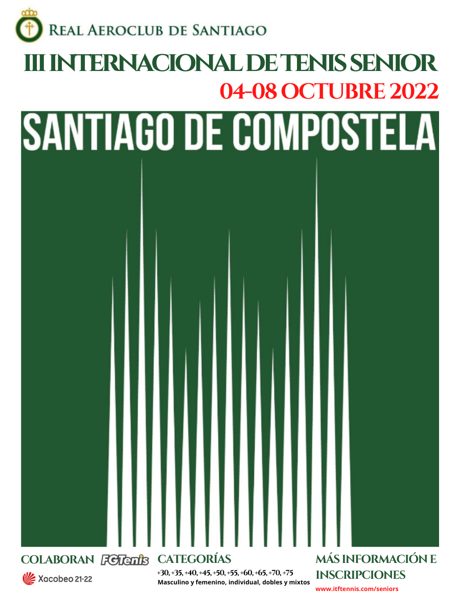 Cartel del III INTERNACIONAL DE TENIS SENIOR SANTIAGO DE COMPOSTELA - XACOBEO 21-22