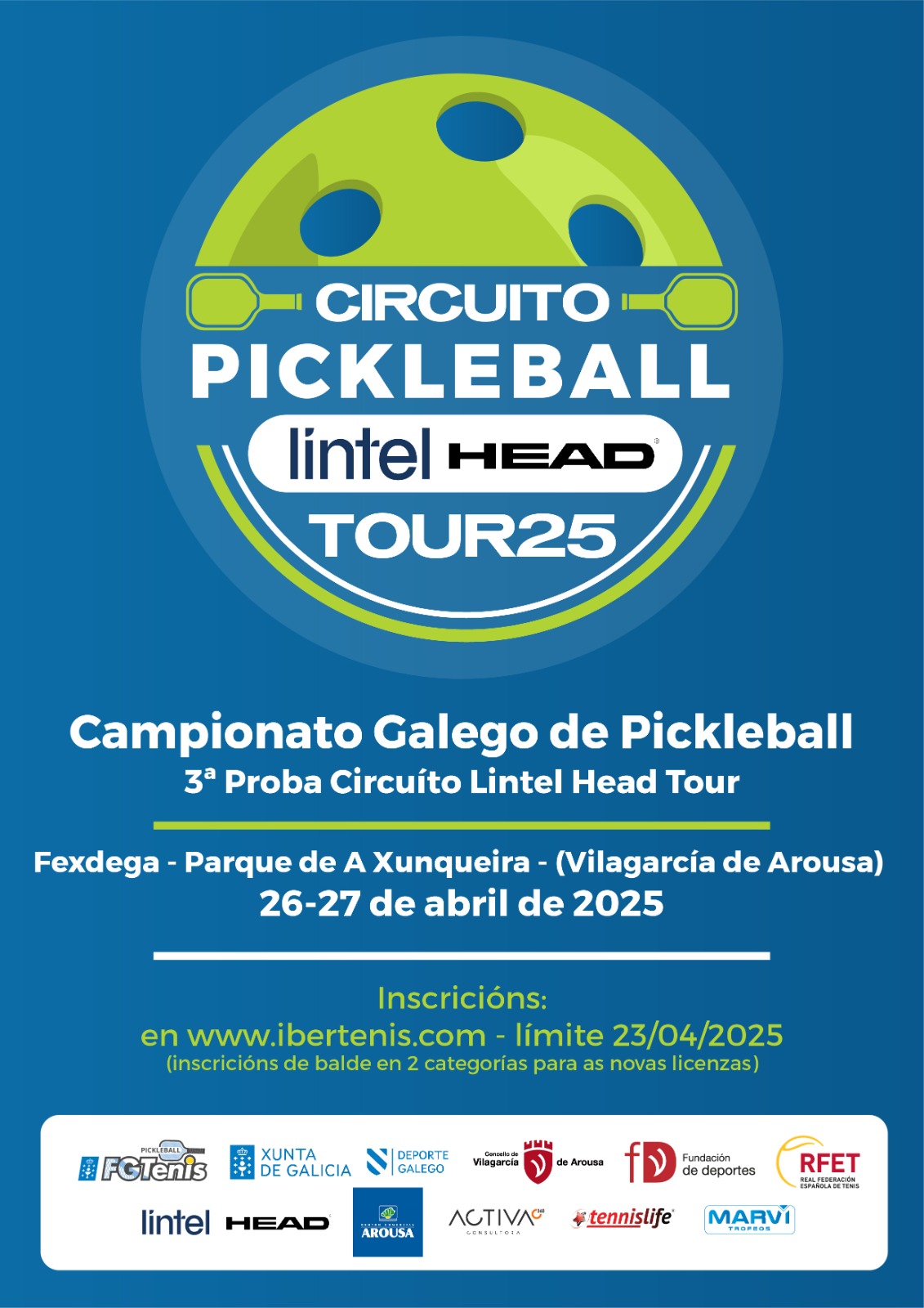 cartel CAMPEONATO GALLEGO DE PICKLEBALL. 3ª PRUEBA CIRCUITO LINTEL HEAD VILAGARCÍA DE AROUSA