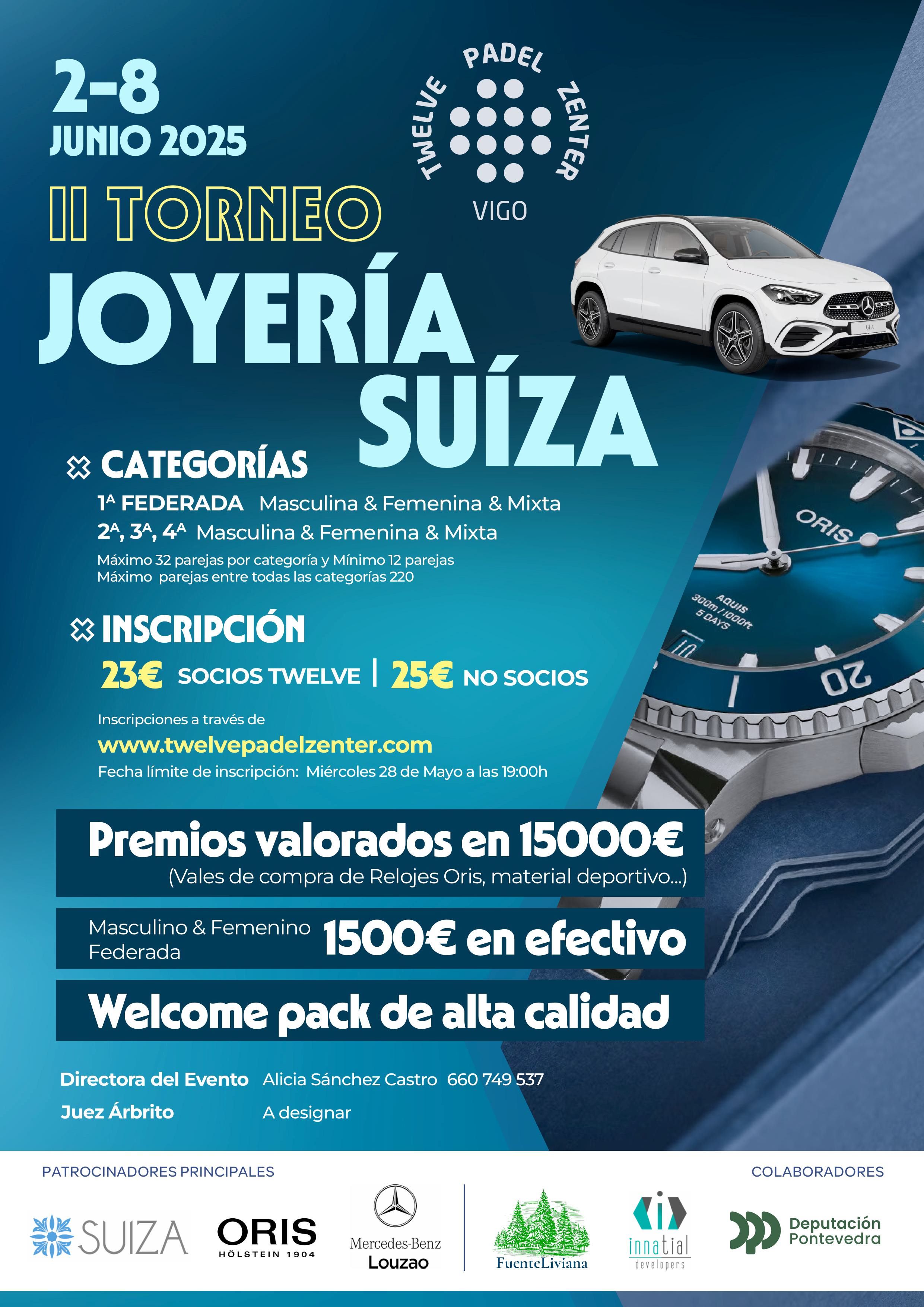 Cartel del II JOYERIA SUIZA by RELOJES ORIS en TWELVE PADEL ZENTER VIGO 2025